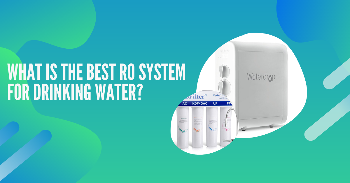 What is the best reverse osmosis system for drinking water