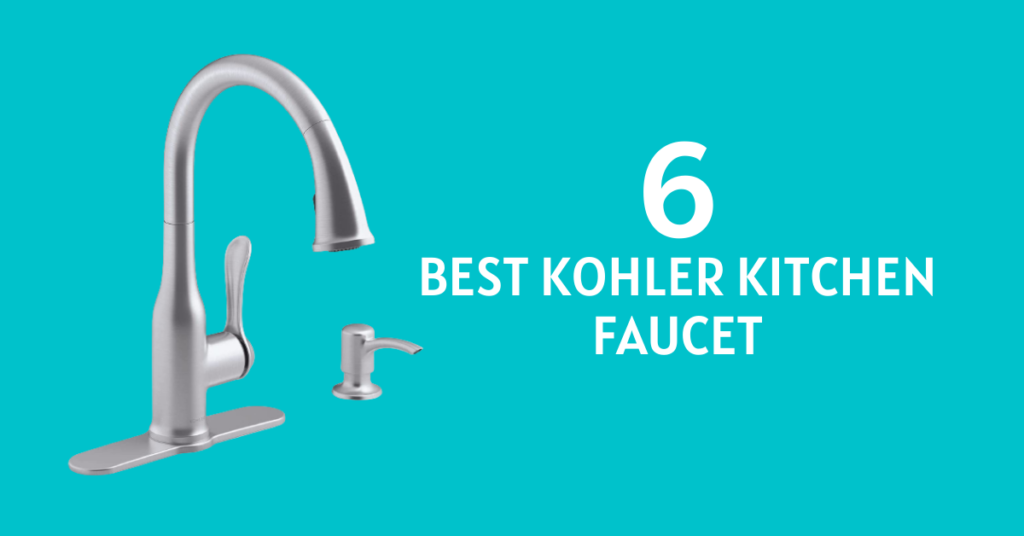 6 Best Kohler Kitchen Faucet 2024 RO System Guides