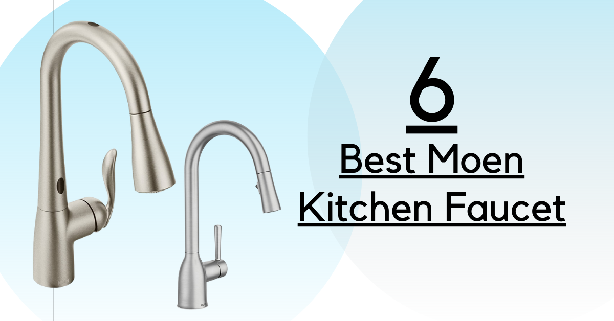 Best Moen Kitchen Faucet