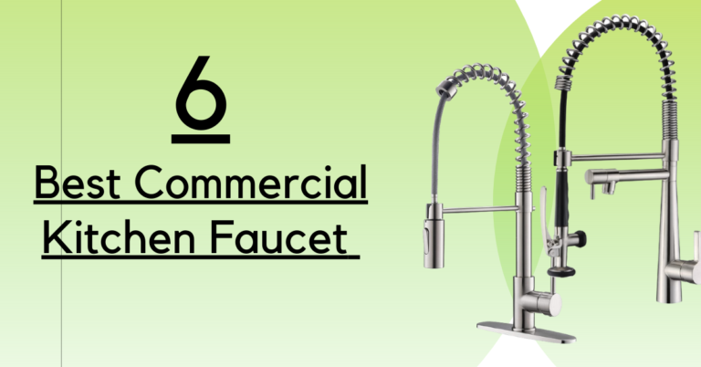 Best Commercial Kitchen Faucet
