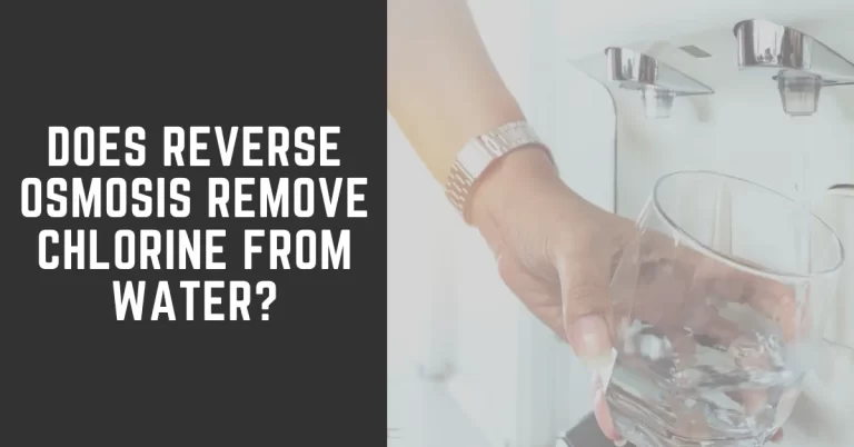 Does Reverse Osmosis Remove Chlorine from Water